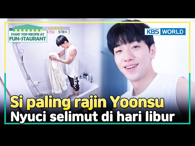 [IND/ENG] Who washes a blanket in a tub these days? YOONSU does!| Fun-Staurant | KBS WORLD TV 240415