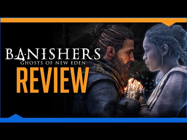 Austin is very mixed on: Banishers - Ghosts of New Eden (Review)