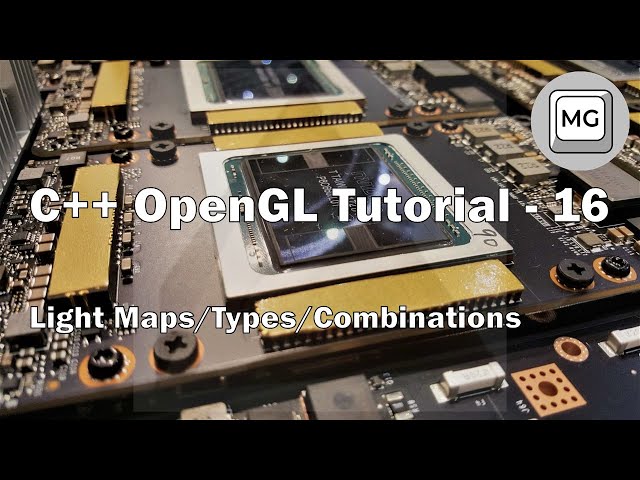 C++ OpenGL Tutorial - 16 - Light Maps/Types/Combinations