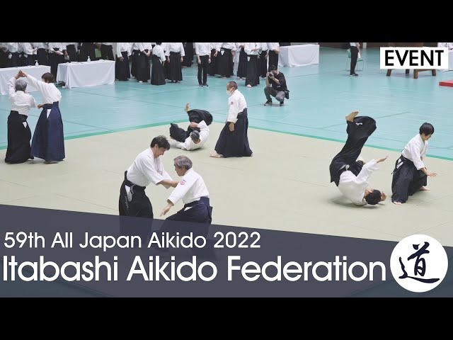 Itabashi Aikido Federation - 59th All Japan Aikido Demonstration (2022) [60fps]