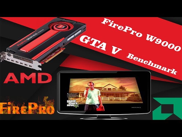 Amd FirePro W9000 Gaming (GTA V Benchmark) ultra performance