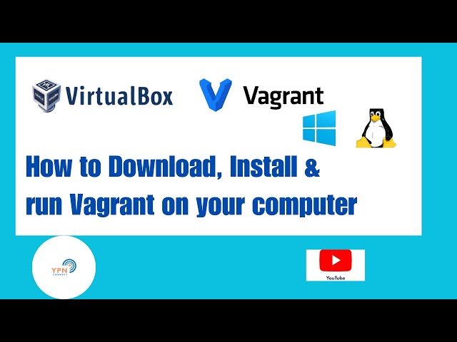 How to Download and install Vagrant 2024 (Windows, Mac, Linux)