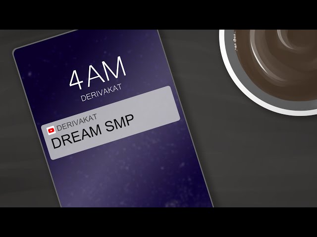 4AM - Derivakat [Dream SMP original song]