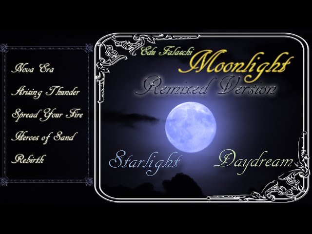 [Edu Falaschi-Moonlight(Remixed Version)]"Starlight & Daydream" ver.3.0