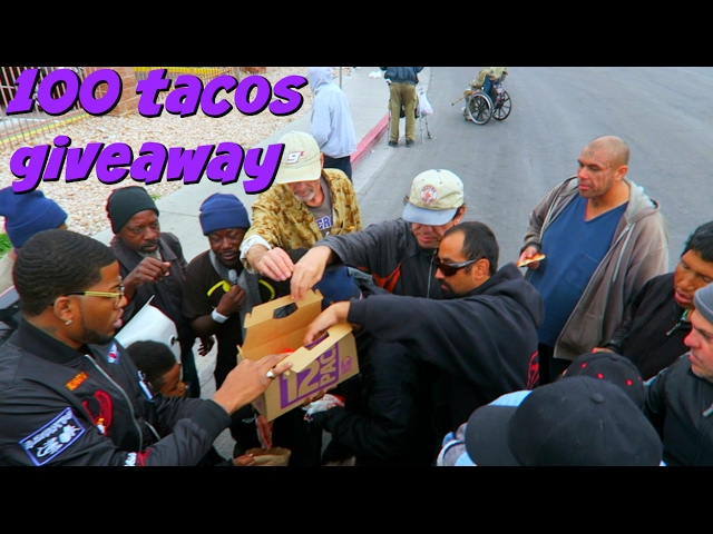 100 TACOS GIVEAWAY TO THE HOMELESS (TRY NOT TO SMILE)
