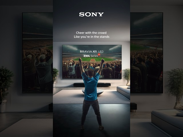 Take the World Cup excitement to the Next Level with Sony BRAVIA XR X90L - Your Ultimate Choice!