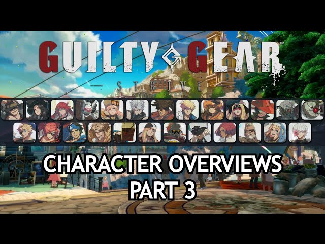 (SEE PINNED COMMENT) Guilty Gear Strive Character Overviews | Part 3 (Leo, Nago, Gio, Anji, I-no)