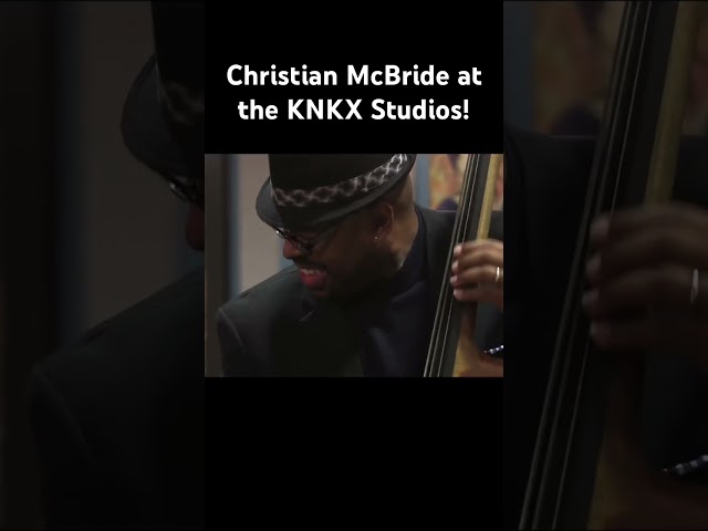 Christian McBride at the KNKX Studios! #jazz #bass #seattle