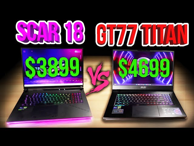 Asus Scar 18 vs MSI GT77 Titan Benchmark Comparison Review! 10+ Games Side by Side