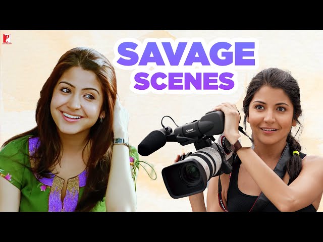 Savage Scenes: Anushka Sharma | Band Baaja Baaraat, Jab Tak Hai Jaan | Shah Rukh Khan, Ranveer Singh