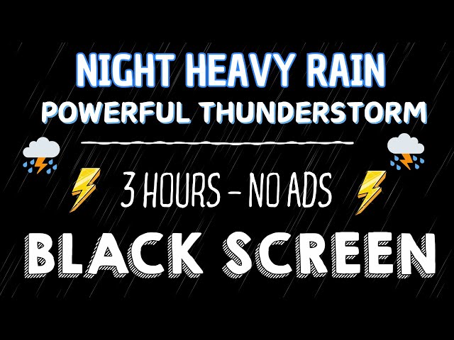 Deal with Insomnia in 3 Minutes Black screen Heavy Rain and Thunder | Rain sounds for sleeping