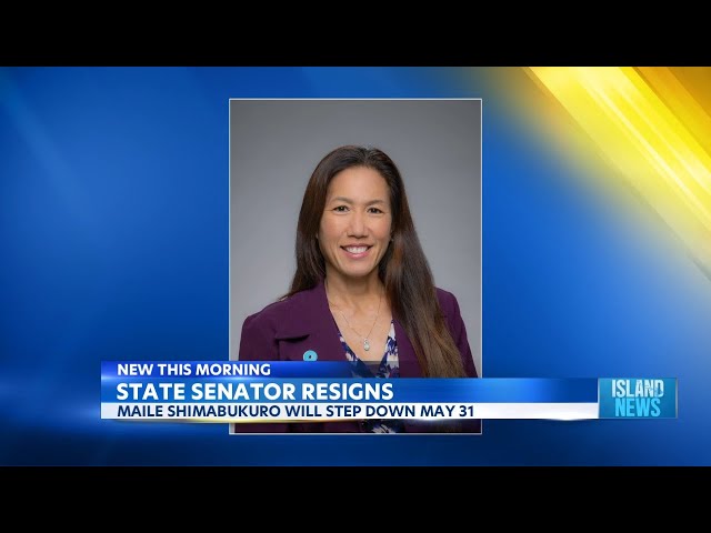 Hawaii State Senator resigning from legislature effective May 31