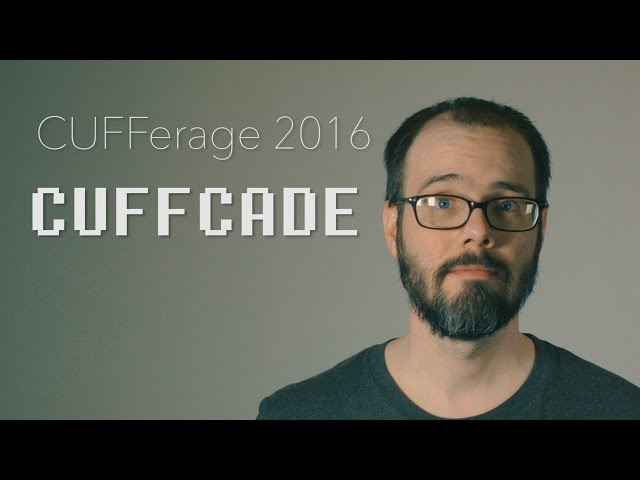 CUFFerage 2016 - CUFFCADE