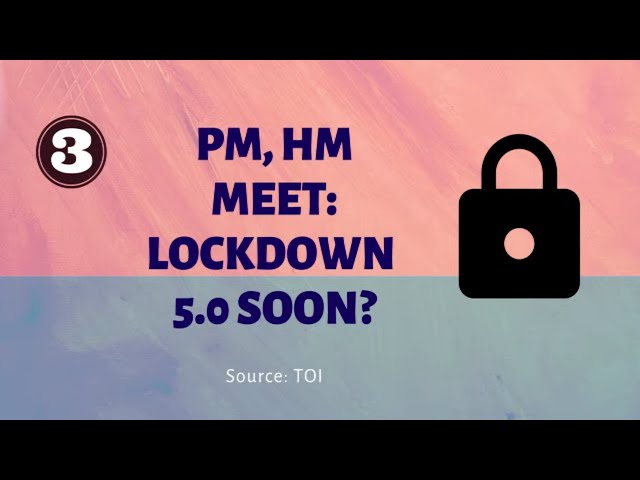 Lockdown 5.0 Soon? - Prime Minister, Home Minister Meet.