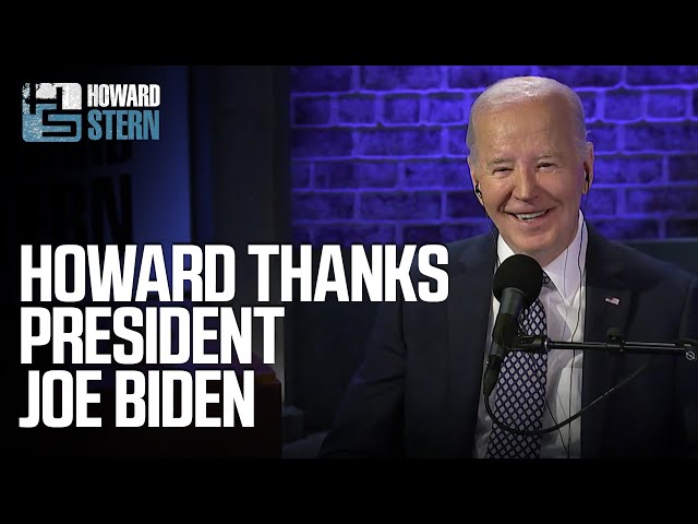 Howard Stern Thanks President Joe Biden for Making a Difference