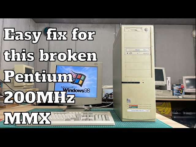 Easy fix for this broken Pentium 200 MMX