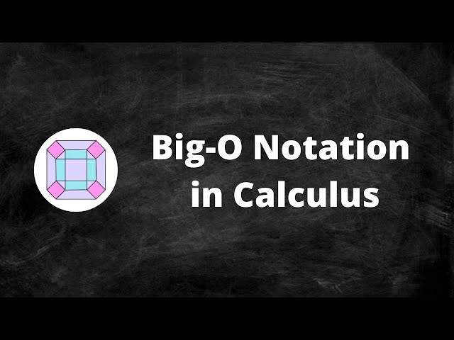 Big-O Notation in Calculus