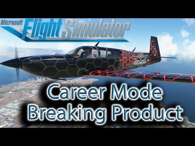 Microsoft Flight Simulator | Career Mode | Breaking Product