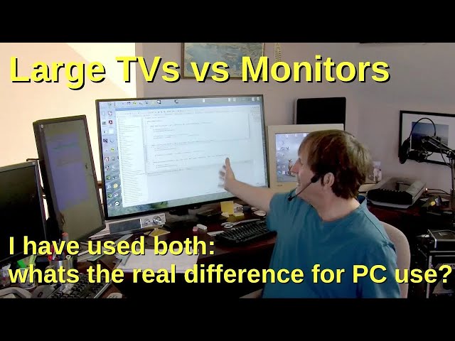 Large TVs vs. Monitors for Computers