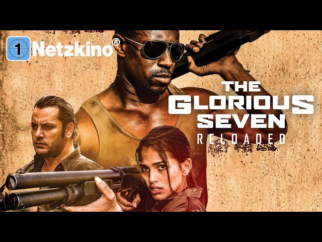 The Glorious Seven Reloaded (ACTIONFILM full film German, watch action films in full length)