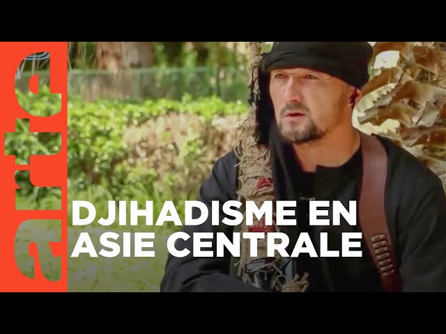 Asie centrale, l'appel de Daech | ARTE