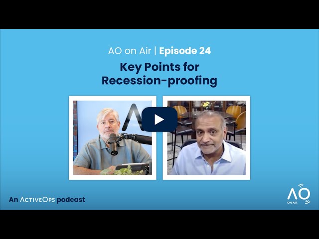 AO on Air Episode 24: 4 Key Points for Recession-proofing