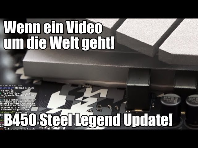 ASRock B450 Steel Legend - Kritik ist angekommen!