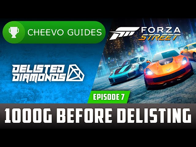 DELISTED DIAMONDS (EP 7) - Forza Street (Xbox/W10) *Getting 1000g Before Delisting / Tips & Tricks*