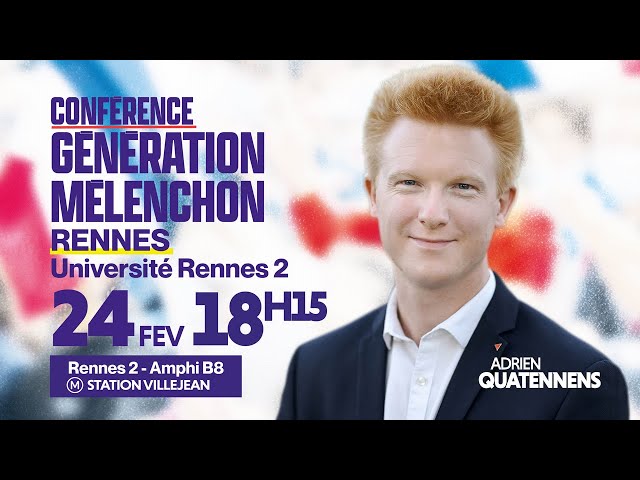 🔴 EN DIRECT DE RENNES - Conférence d'Adrien Quatennens devant les étudiants de Rennes 2