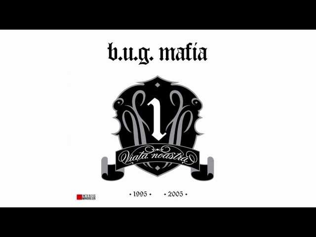 B.U.G. Mafia - Poezie De Strada (Remix) (Prod. Tata Vlad)