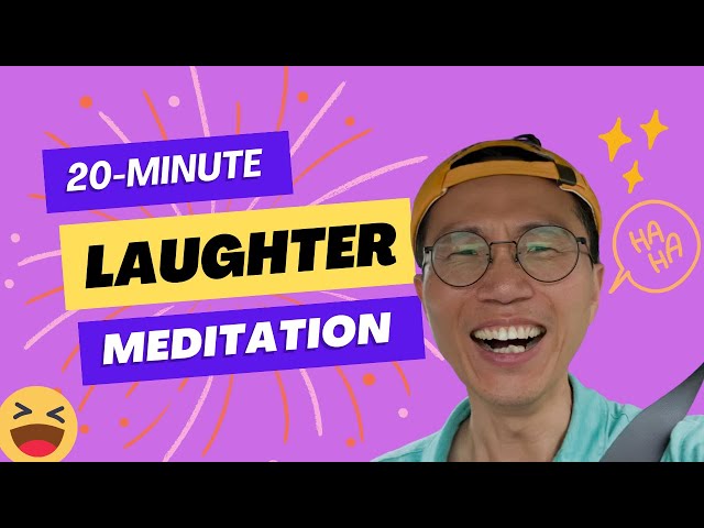 20 Minutes of Laughter Meditation: Unleashing Joy and Wellness