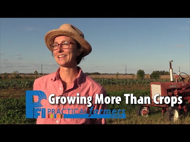 Growing More Than Crops - Beginning Farmers