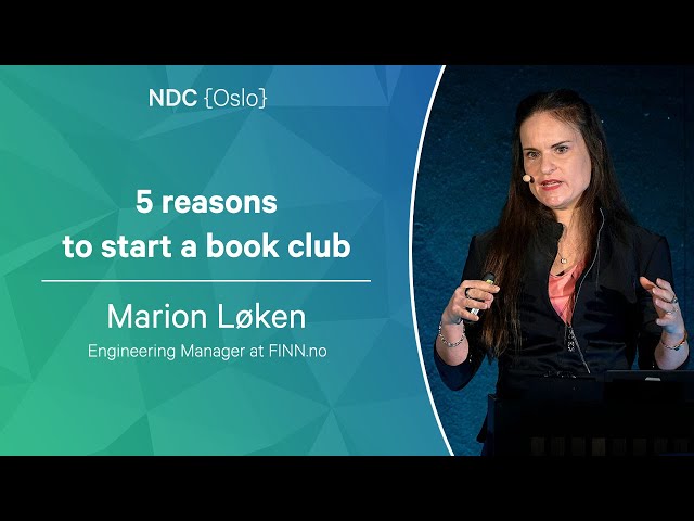 5 reasons to start a book club - Marion Løken - NDC Oslo 2023