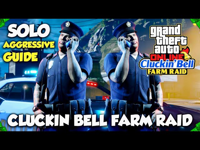 GTA Online Cluckin' Bell Farm Raid SOLO AGGRESSIVE Approach Guide! (UNDER 45 Minutes EACH Time)