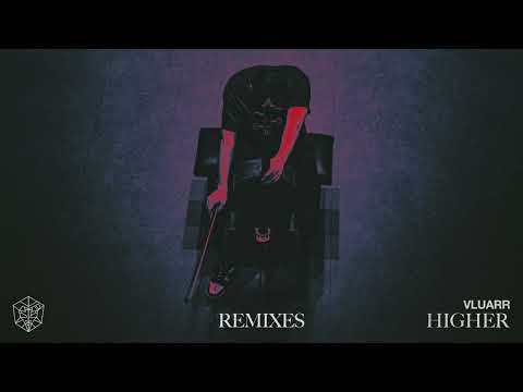 Vluarr - Higher (Remixes)