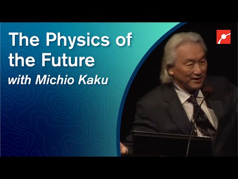 The Physics of the Future - Michio Kaku