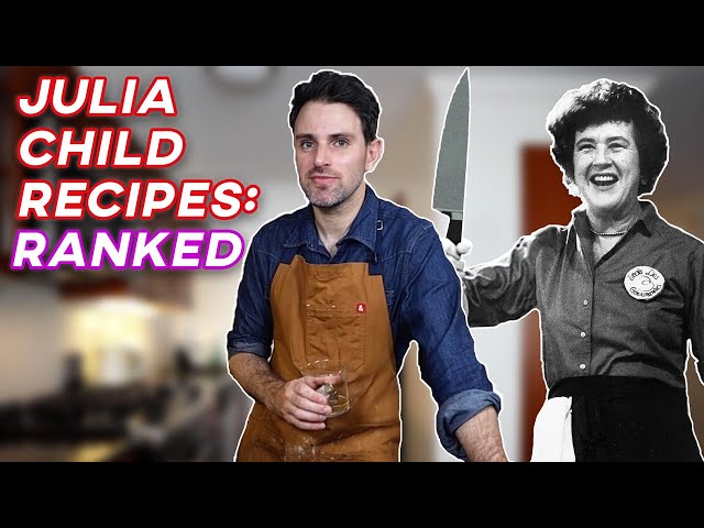 The Ultimate Julia Child Recipe Ranking Video (2022)
