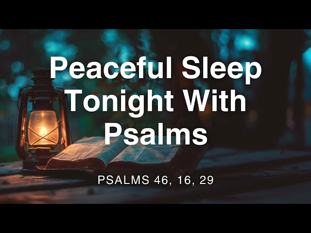 Fall Asleep Fast to Psalms Verses | 2 Hour Bedtime Bible Meditation | Calming Voice for Better Sleep