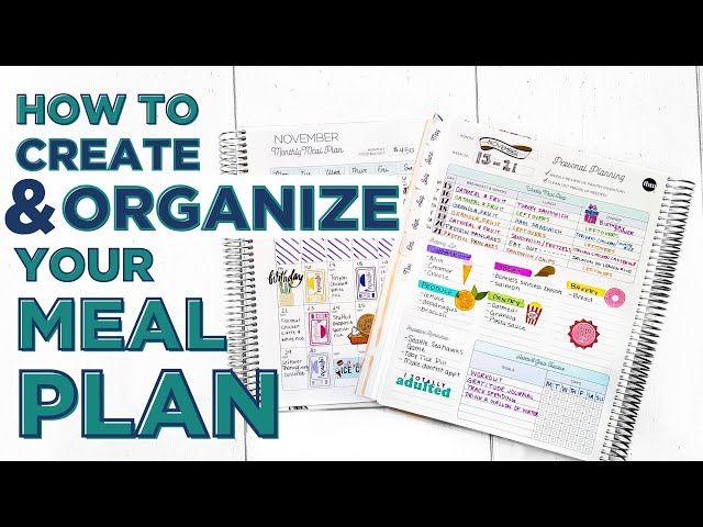Creating & Organizing Your Meal Plan | Organization Tips + Meal Plan