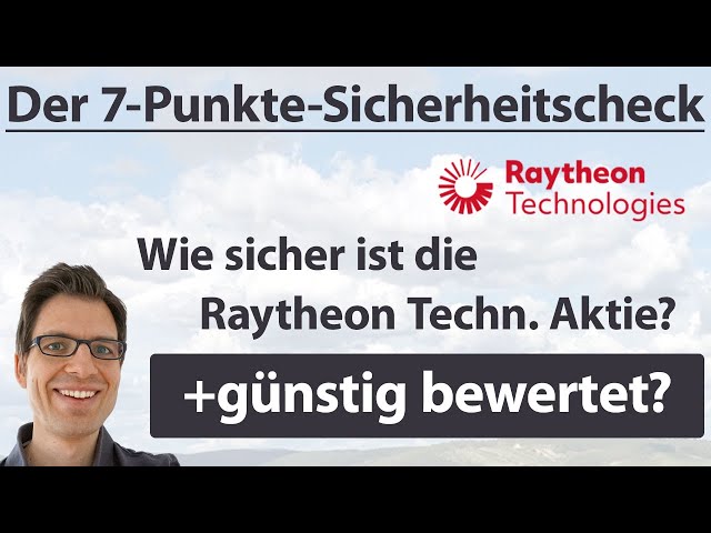 Raytheon Technologies Aktienanalyse 2021: Wie sicher ist die Aktie? (+günstig bewertet?)