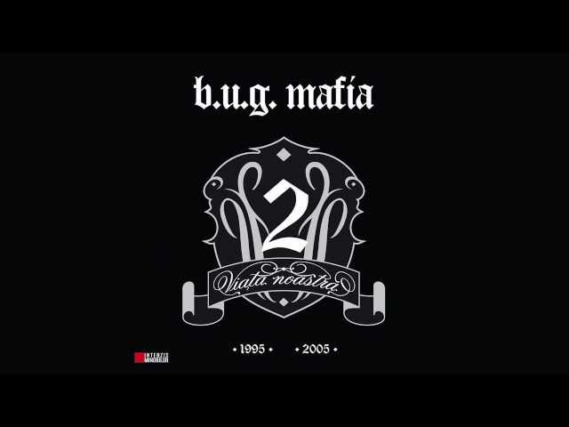 B.U.G. Mafia - Dupa Blocuri (Prod. Tata Vlad)