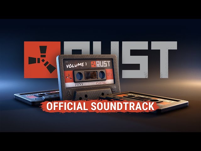 Rust - Official Soundtrack