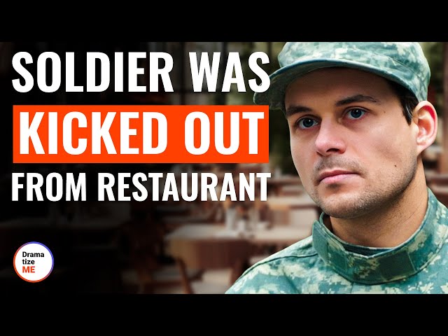 Soldier Was Kicked Out From Restaurant | @DramatizeMe