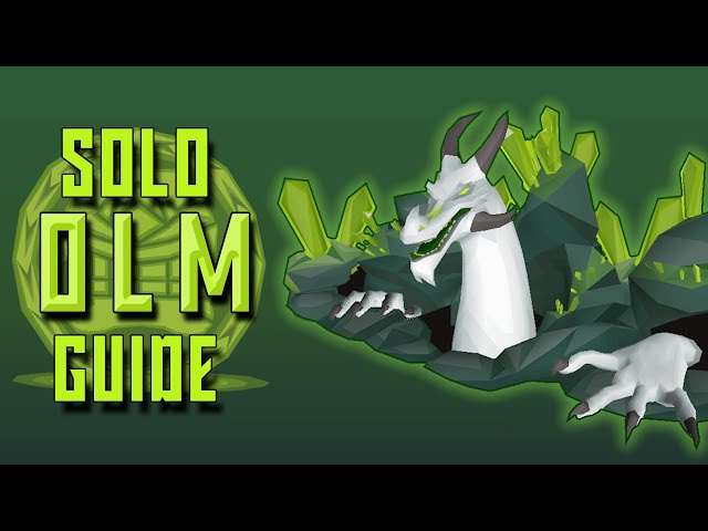 Solo OLM Guide COX OSRS