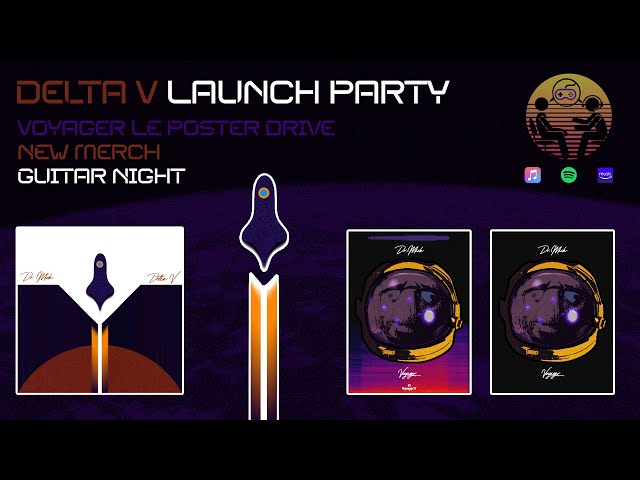 🔴 Delta V Launch Party | Voyager LE Poster Drive | NEW Merch! | Dr. Mick