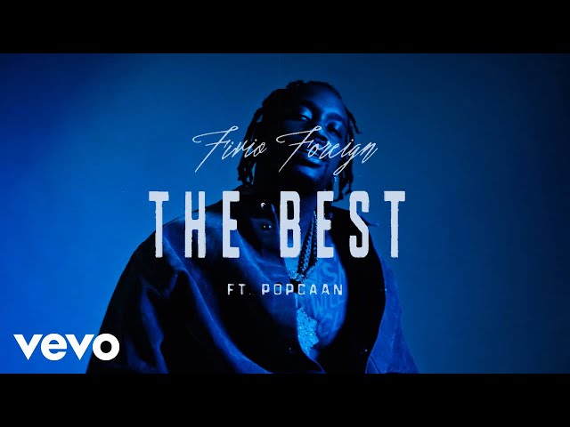 Fivio Foreign, Popcaan - The Best (Official Visualizer)