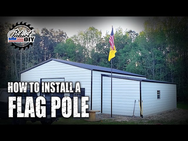 How To Install A Flag Pole