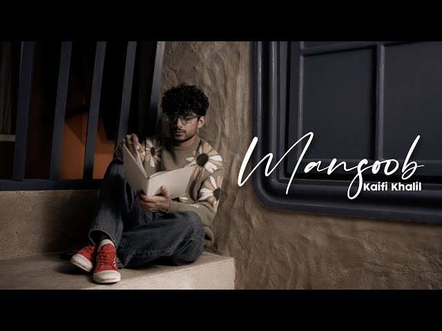 Kaifi Khalil - Mansoob [Official Music Video]