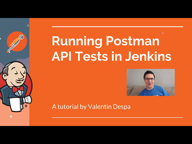 Postman -  Running REST API tests in Jenkins with Newman