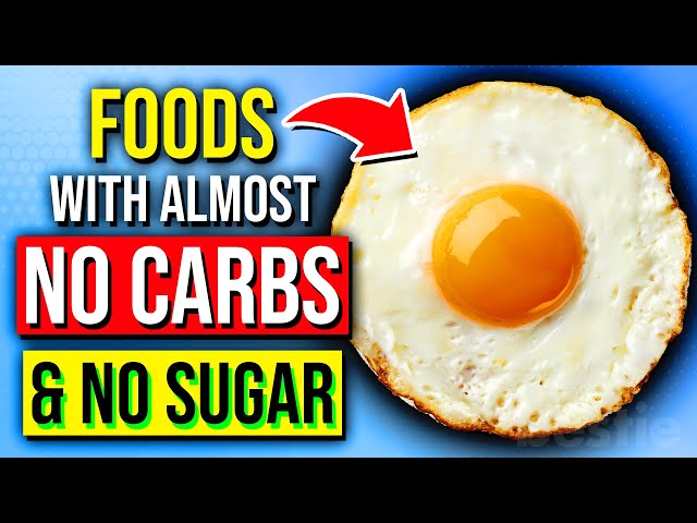 9 HEALTHIEST Foods With No Carbs & No Sugar